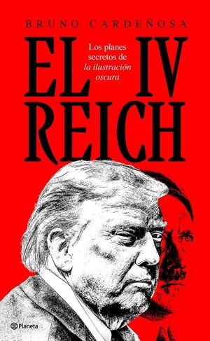 EL IV REICH LOS PODERES SECRETOS DE LA ILUSTRACION OSCURA
