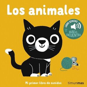 ANIMALES, LOS. MI PRIMER LIBRO DE SONIDOS