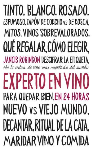 EXPERTO EN VINO EN 24 HORAS. EDICION ESPECIAL