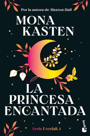 PRINCESA ENCANTADA, LA (SERIE EVERFALL, 1)