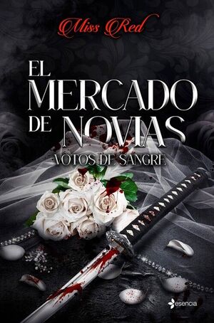 EL MERCADO DE NOVIAS, 1. VOTOS DE SANGRE