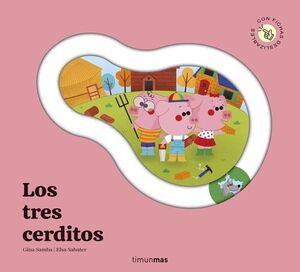TRES CERDITOS, LOS. CUENTO CON PIEZAS DESLIZABLES