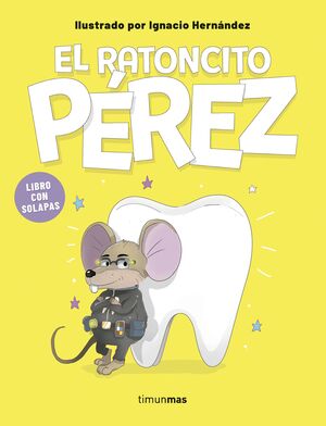 EL RATONCITO PEREZ.  LIBRO CON SOLAPAS