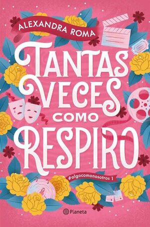 TANTAS VECES COMO RESPIRO (ALGO COMO NOSOTROS 1)