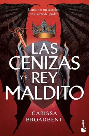 CENIZAS Y EL REY MALDITO, LAS
