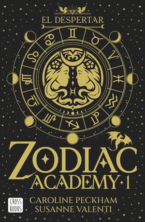 ZODIAC ACADEMY 1. EL DESPERTAR