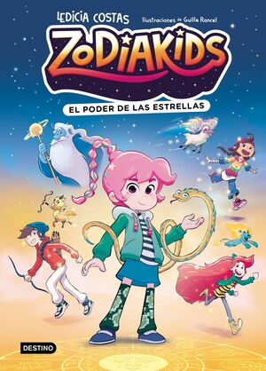 EL PODER DE LAS ESTRELLAS (ZODIAKIDS 1)