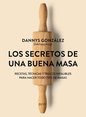 LOS SECRETOS DE UNA BUENA MASA