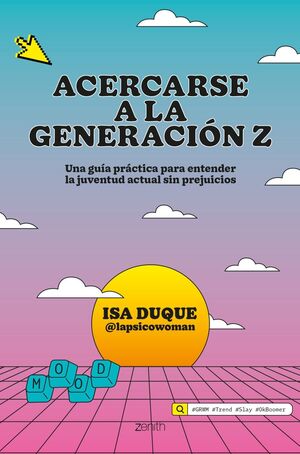 ACERCARSE A LA GENERACION Z