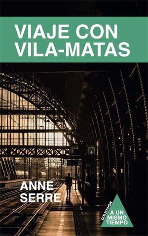 VIAJE CON VILA MATAS
