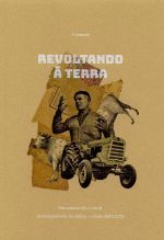 REVOLTANDO A TERRA. REINVENTANDO O RURAL (ECOLOXIA)