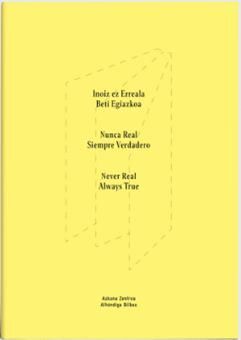 NUNCA REAL SIEMPRE VERDADERO