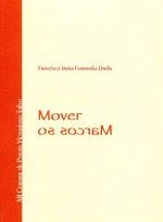 MOVER OS MARCOS