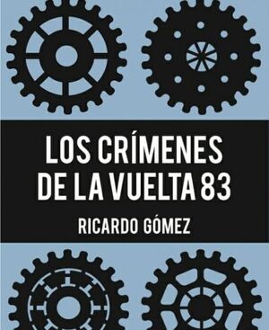 LOS CRÍMENES DE LA VUELTA 83