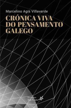 CRÓNICA VIVA DO PENSAMENTO GALEGO