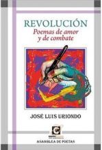 REVOLUCIÓN. POEMAS DE AMOR Y DE COMBATE