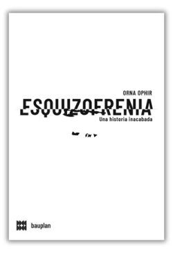 ESQUIZOFRENIA UNA HISTORIA INACABADA