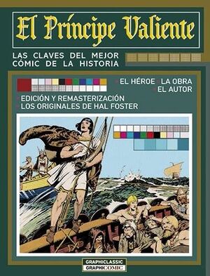 EL PRÍNCIPE VALIENTE. LAS CLAVES DEL MEJOR CÓMIC DE LA HISTORIA