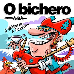 O BICHERO XII. A REMOLLAR A PALLETA!!