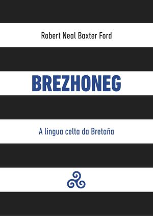 BREZHONEG.A LINGUA CELTA DA BRETAÑA