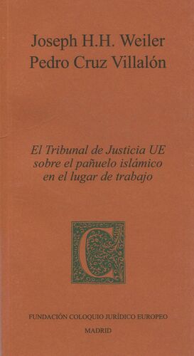 TRIBUNAL DE JUSTICIA DE LA UE SOBRE EL PAÑUELO ISLAMICO EN EL LUGAR DE TRABAJO