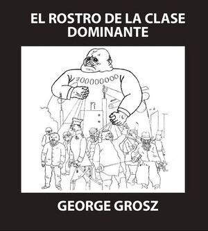 ROSTRO DE LA CLASE DOMINANTE, EL