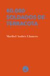 80.000 SOLDADOS DE TERRACOTA