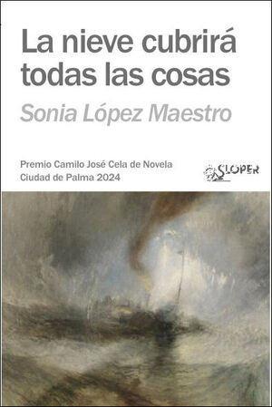 LA NIEVE CUBRIRÁ TODAS LAS COSAS