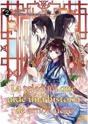 TEJEDORA QUE URDE UNA HISTORIA DE AMOR CIEGO 3, LA