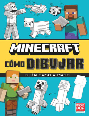MINECRAF. CÓMO DIBUJAR. GUÍA PASO A PASO