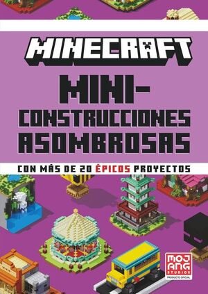 MINECRAFT. MINI-CONSTRUCCIONES ASOMBROSAS