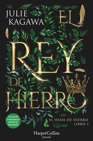 EL REY DE HIERRO (EL HADA DE HIERRO LIBRO 1)