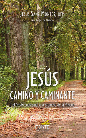 JESÚS CAMINO Y CAMINANTE