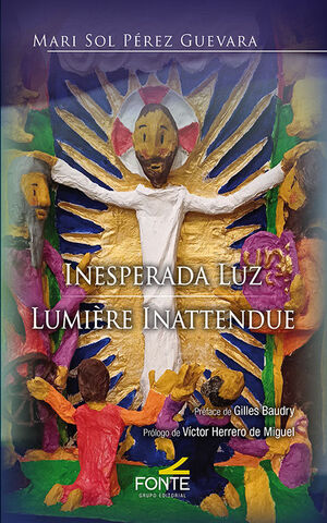 INESPERADA LUZ - LUMIERE INATTENDUE