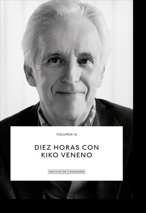 DIEZ HORAS CON KIKO VENENO.