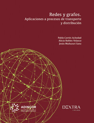 REDES Y GRAFOS APLICACIONES A PROCESOS DE DISTRIBU