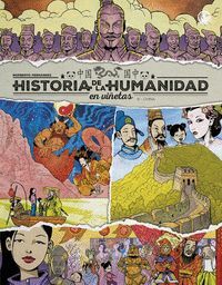 HISTORIA DE LA HUMANIDAD EN VIÑETAS 6. CHINA