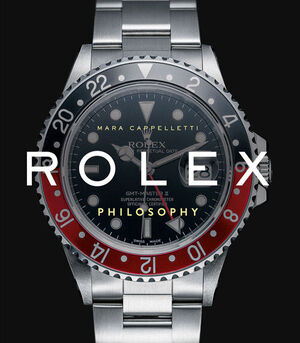 ROLEX. PHILOSOPHY