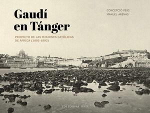 GAUDÍ EN TÁNGER