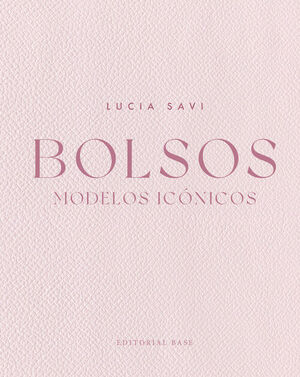 BOLSOS. MODELOS ICÓNICOS