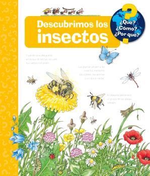 ¿QUÉ? ¿CÓMO? ¿POR QUÉ?.  DESCUBRIMOS LOS INSECTOS