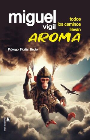 TODOS LOS CAMINOS LLEVAN AROMA