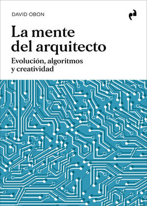 MENTE DEL ARQUITECTO, LA