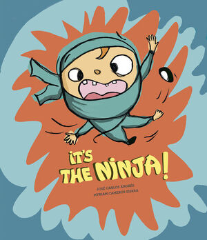 IT'S THE NINJA!