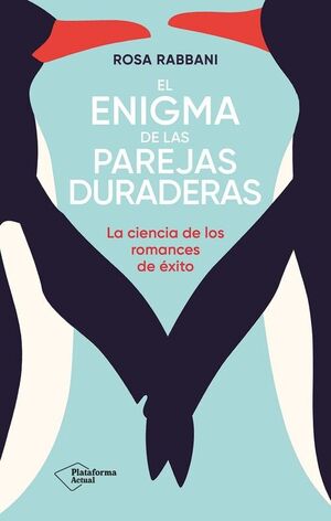 ENIGMA DE LAS PAREJAS DURADERAS, EL