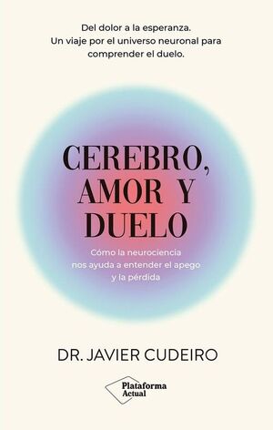 CEREBRO, AMOR Y DUELO