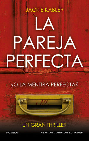 LA PAREJA PERFECTA ¿O LA MENTIRA PERFECTA?