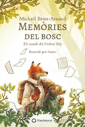 MEMORIAS DEL BOSQUE. LOS RECUERDOS DE FERDINAND TOPO