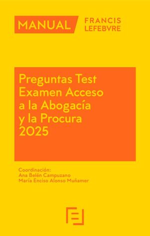 MANUAL PREGUNTAS TEST ACCESO A LA ABOGACIA Y LA PROCURA 2025