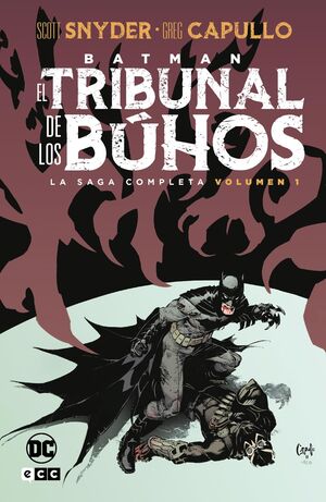 (BATMAN) EL TRIBUNAL DE LOS BÚHOS. LA SAGA COMPLETA VOL. 1